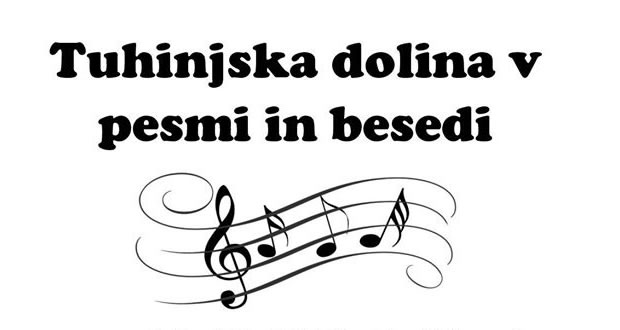 Tuhinjska dolina v pesmi in besedi