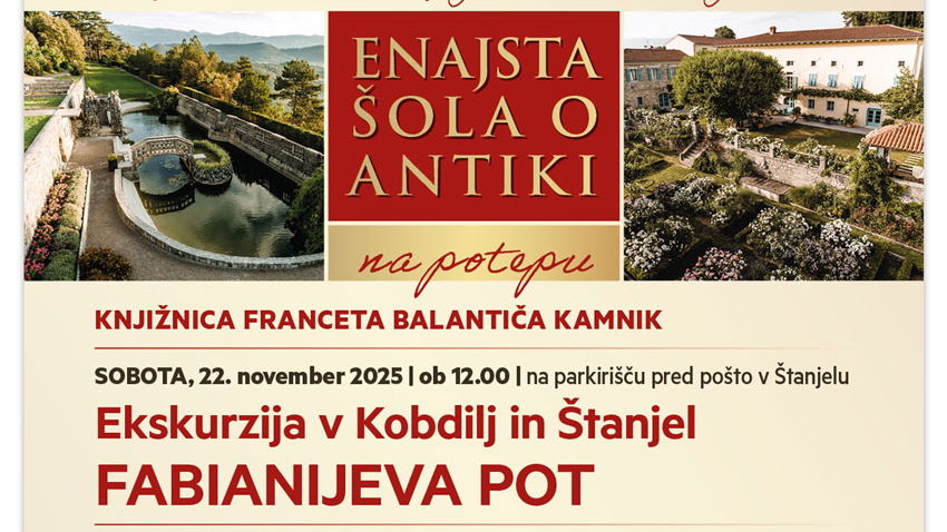 Enajsta šola o antiki - Ekskurzija v Kobdilj in Štanjel, Fabianijeva pot