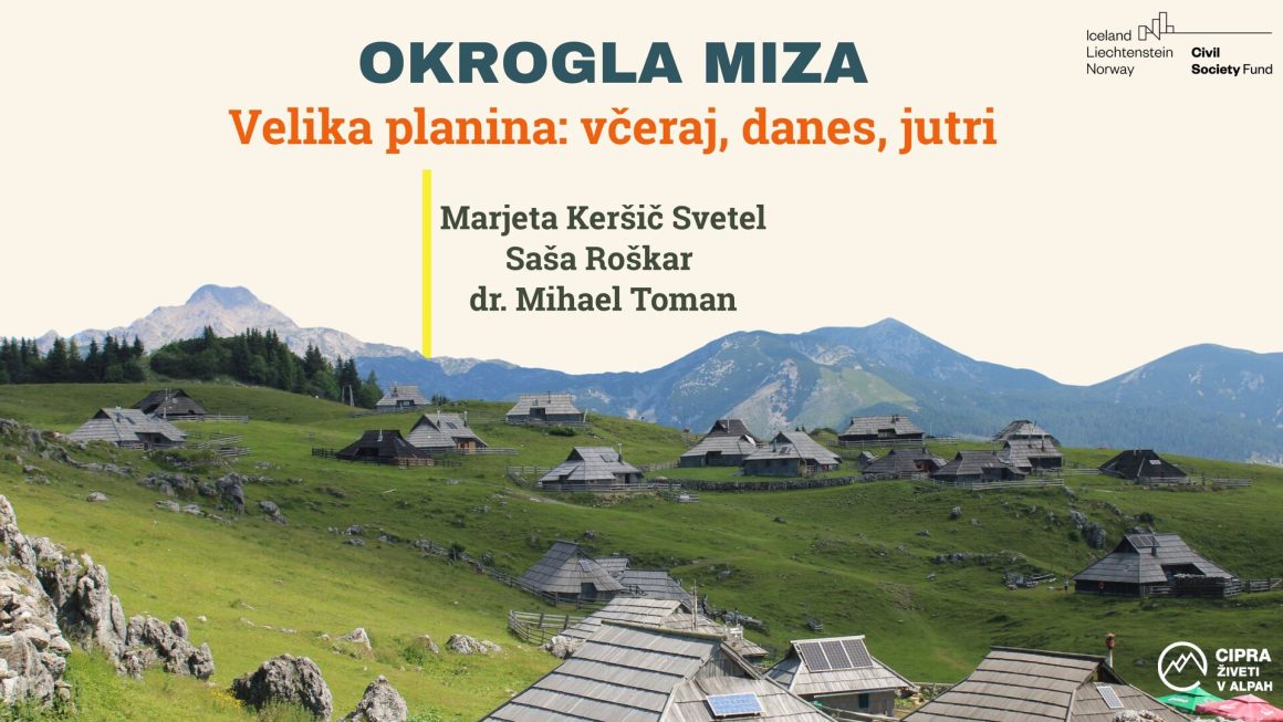 Velika planina: včeraj, danes, jutri... - okrogla miza